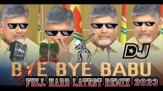 Bye bye babu latest dj song 2023🔊 | bye bye babu 2.0🎧🎧 |#chandrababu  #byebyebabu #djsongs #jaijagan