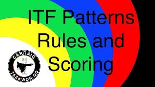 ITF Taekwon-Do Patterns Rules and Scoring