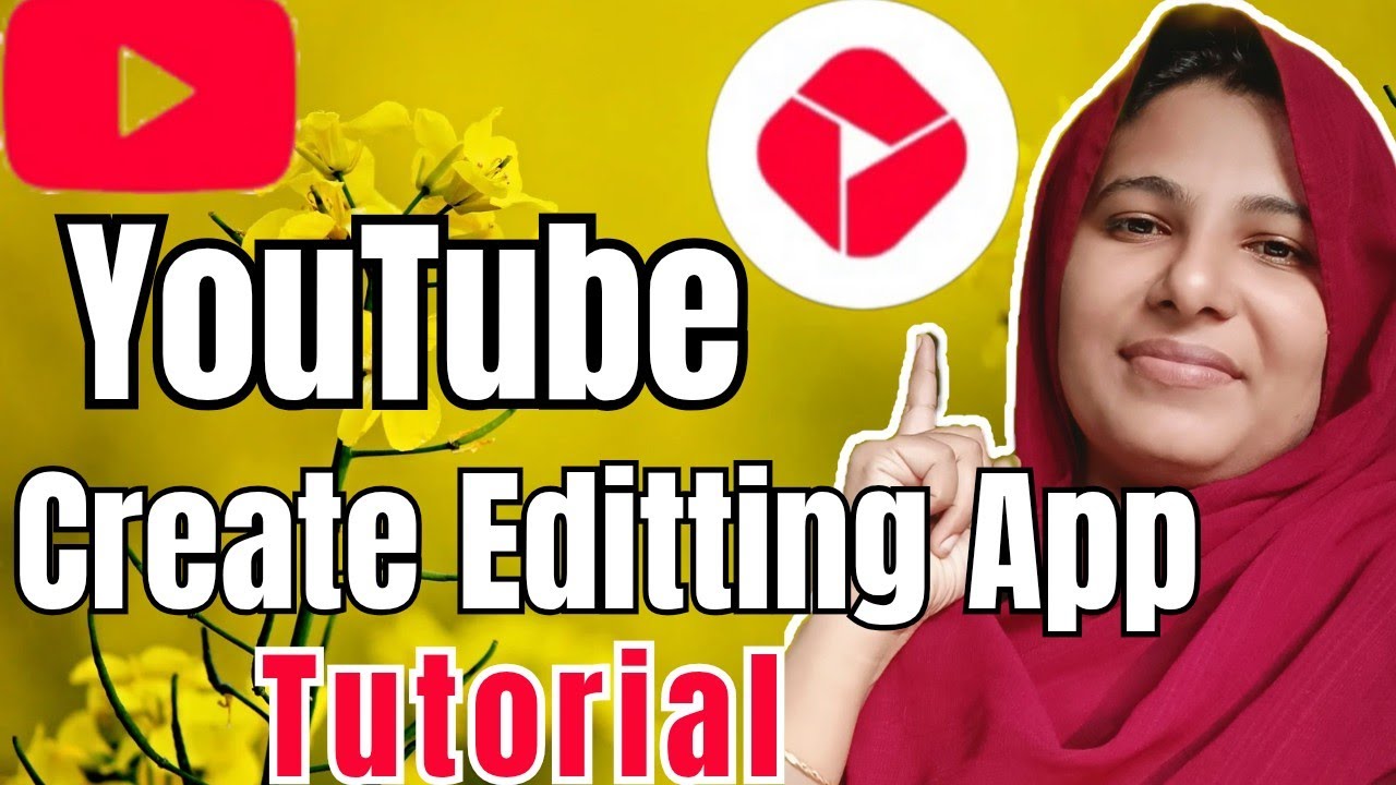 Youtube Creat Editting App Tutorial Youtube