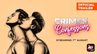 Crimes \u0026 Confessions Official Trailer |Samikssha Bhatnagar, Ankit Bathla, Lekha Prajapati |ALTBalaji