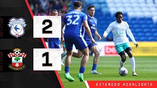 EXTENDED HIGHLIGHTS: Cardiff City 2-1 Southampton | Championship