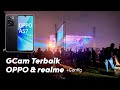 GCam Oppo A57 & realme Terbaik (Semua OPPO)