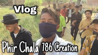 Phir Chala Vlog | 786 Creation | Suffu | Irfu | Team786