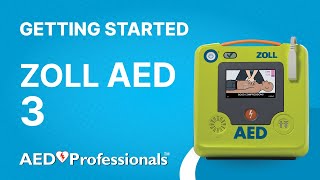 Zoll AED 3 Getting Started | AED Professionals