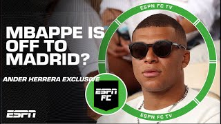 Kylian Mbappe will win a few Ballon d’Ors with Real Madrid! - Ander Herrera | ESPN FC