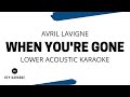 When You're Gone (Lower Key) Acoustic Guitar Karaoke/Instrumental Avril Lavigne