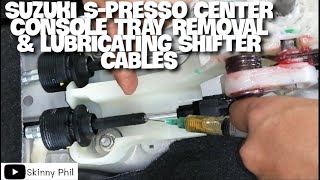 Suzuki S-Presso Center Console Tray Removal & Lubricating Shifter Cables