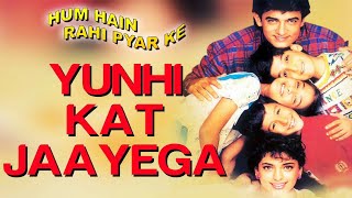 Yunhi Kat Jayega Safar Saath chalne se.Hum hai rahi Pyaar or(1993) HD1080p song