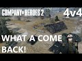 CoH2 4v4 WHAT A COMEBACK! (Company of Heroes 2)