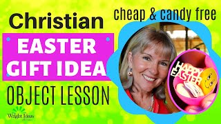 CHRISTIAN EASTER GIFT & OBJECT LESSON (cheap & candy free)