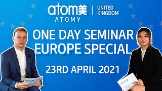 Atomy UK | One Day Seminar | 23rd April 2021 | EUROVISION