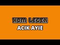 Acik Ayie-Hom Legek(Karokea Version)