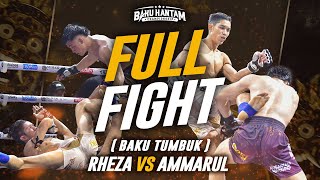 FULL FIGHT - INDONESIA vs MALAYSIA - BHC IV - RHEZA ARIANTO vs A'AMARUL BARA EMAS