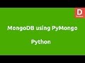 Python MongoDB using PyMongo