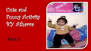 Funny and cute activity by Atharva (Happy) | Dancing baby | funny video | part 1