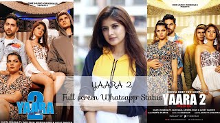 Yaara 2 Full Screen Status I Mamta Sharma I Zain Imam I Arishfa Khan I Lucky Dancer I New Song 2019