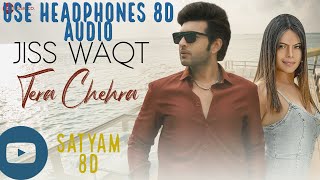 Jiss Waqt Tera Chehra - 8D Song| Karan Kundrra, Deana Dia | Amit Mishra,Tarannum Malik