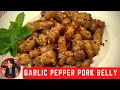 My Family Garlic Pepper Pork Belly Recipe | Neena’s Thai Kitchen