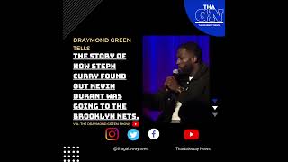 Draymond Green tells the story how Steph Curry found out Kevin Durant was going to The Nets 👀🏀😬
