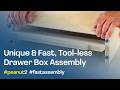 TOOL-LESS Drawer Box Assembly | Using #PEANUT2 Connectors