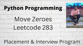 Move Zeroes || Leetcode 283 Python || Move Zeroes Python || Placement & Interview Program