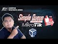 Setting simple queue mikrotik: imitasi bandwidth untuk tujuan tertentu / Dst Address