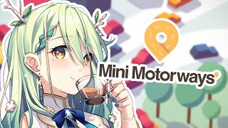 【Mini Motorways】 comfy city planning with a comfy kirin #holoCouncil