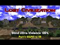 Doom II: Lost Civilization - Part 1 (MAP01 - 05) - Blind Ultra-Violence 100%