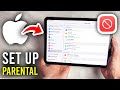 How To Set Up Parental Controls On iPad - Step By Step