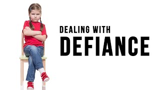 How to Handle a Defiant Child - Stop Back Talk