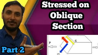 Stresses on Oblique planes part 2 || Stresses on oblique section