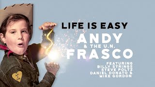 Andy Frasco & The U.N. - "Life is Easy" ft. Billy Strings, Steve Poltz, Daniel Donato & Mike Gordon