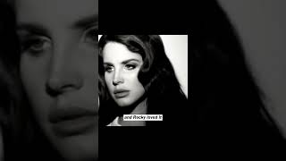 Lana Del Rey SHARES How 