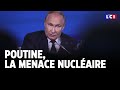 Grand reportage : Poutine, la menace nucléaire｜LCI