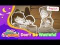 Don't Be Wasteful | 30 Days Ramadan | Omar & Hana English