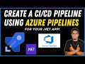 How to Create a CI/CD PIPELINE in Azure Devops Using Azure Pipelines! (CI/CD YAML Tutorial)