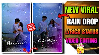 Inshot Rain Drops Lyrics Status Video Editing  | Glowing Lyrics Video Editing | Inshot video Editor
