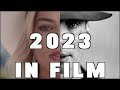 2023 - A Year in Film - (Hollywood Trailer Style)