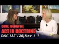 Come Follow Me: Act in Doctrine (Doctrine and Covenants 125-128, Nov 1-7)