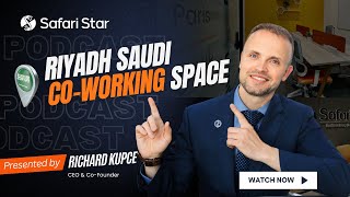 Riyadh’s Premier Coworking Space | Safari Star Office Space for Freelancers & Startups