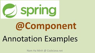 Spring @Component Annotation Examples