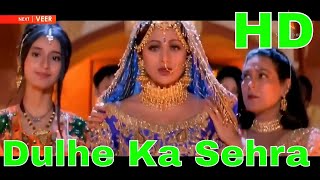 Dulhe Ka Sehra | Dhadkan (2000) Full Video Song *HDTV* | Nusrat Fateh Ali Khan