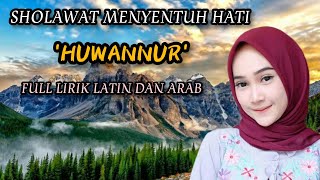 HUWANNUR - SHOLAWAT MERDU BIKIN NANGIS || MANNAH OFFICIAL