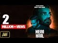 Mera Haal - Aveer (Full Video) | New Punjabi Songs 2018 | Latest Punjabi Song 2018 | Star Boyz Prod