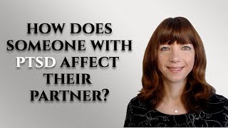 How does PTSD affect intimate relationships ?