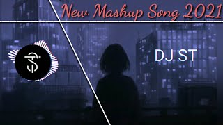 New Mashup Song 2021 | Tranding Mashup Dj Song | ( bass boosted) | DJ ST | REMIX, DJ Song | PARTY