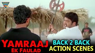 Yamraaj Ek Faulad Hindi Dubbed Movie Back To Back Action Scenes Part 02 | Jr NTR | Eagle HindiMovies