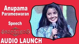 Anupama Parameswaran Speech at Sathamanam Bhavathi Audio Launch || Sharwanand, Anupama Parameswaran