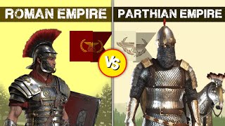 Parthian Empire vs Roman Empire: Which Empire was Better? | Empire Comparison