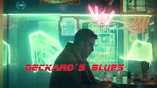 Deckard´s Blues *  Relaxing Blade Runner Cyber Blues Ambient